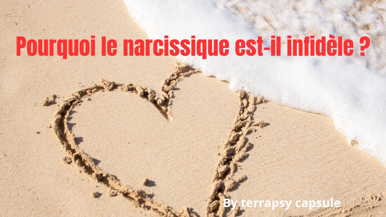 Pourquoi le narcissique est-il infidèle ?