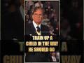 Train up a child in the way he should go  billy graham jesuschrist billygraham bible faith god