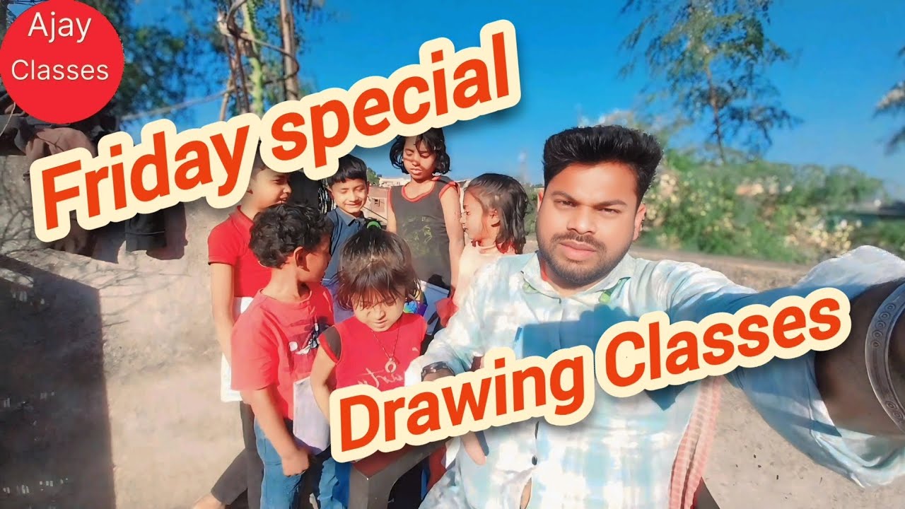 Friday Special Drawing Classes | जय माँ सरस्वती | Ajay Classes | कुछ ...