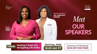 LIFE BY DESIGN | May 23 2026 |Healing in Real Life — Navigating Life Shifts (Menopause, Aging, etc)