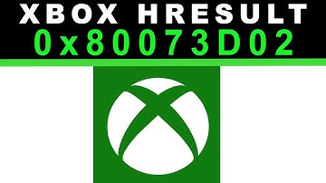 HRESULT 0x80073D02 Deployment failed