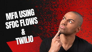 MFA Using Login Flow & Twilio | #Salesforce #FlowBuilder