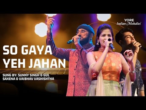 So Gaya Yeh Jahan Film Tezaab By Gul Saxena Sunny Singh Vaibhav Vashishtha