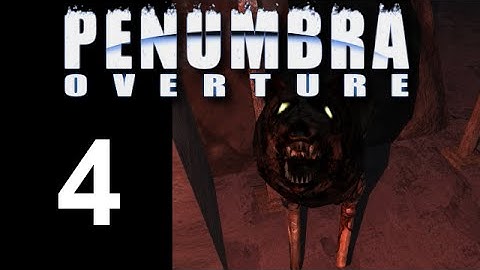 Penumbra: Overture :: Part 4