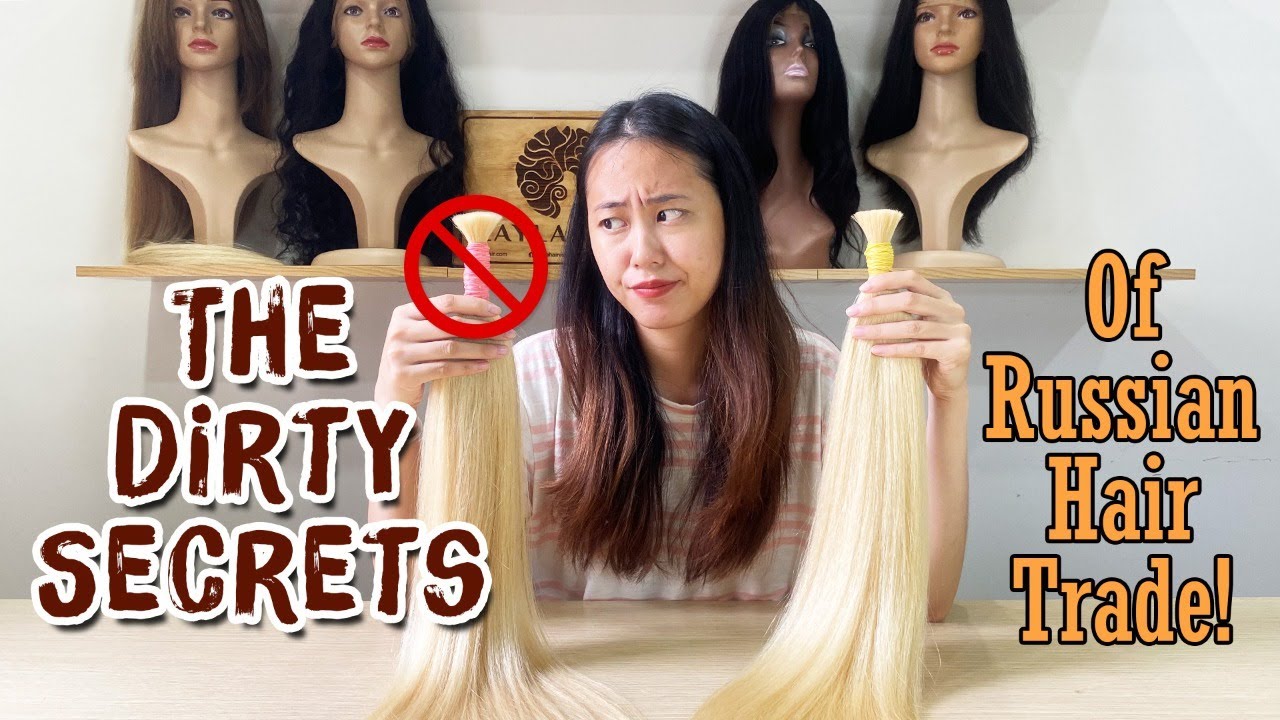 The Dirty Secrets Of Russian Hair Trading You Mightn't Know About