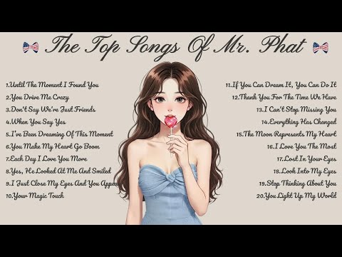 Until The Moment I Found You The Top Songs Of Mr Phat Songs Playlist Heartfelt Pop Love Song