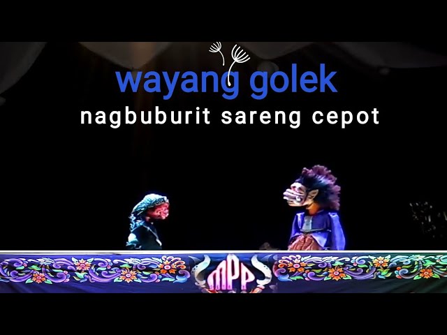 Wayang golek ~ Cepot tatarucingan sabari gelut...ngakak pisan.. class=