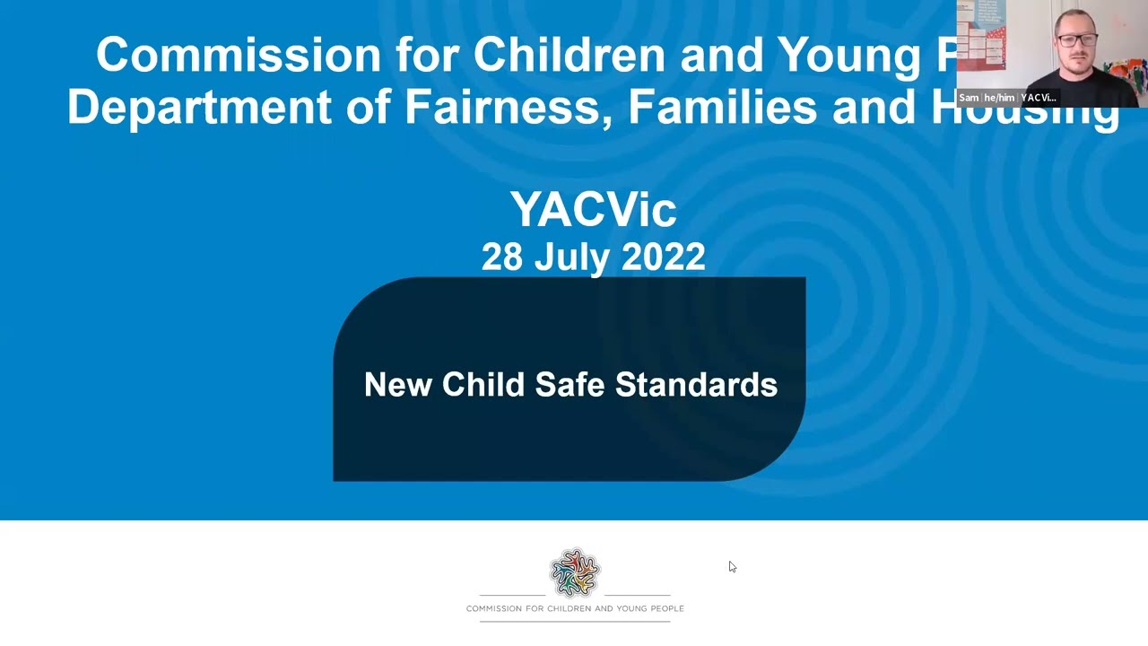 New Victorian Child Safe Standards inar What does the youth sector