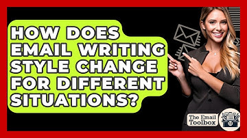 How Does Email Writing Style Change For Different Situations? - TheEmailToolbox.com