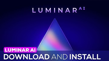 how to install luminar ai On MacOS Monterey  Download And Install For Lifetime