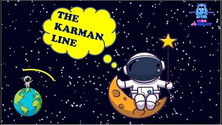 The Karman Line !! Know it if you want to be an Astronaut !! Science Concept for Kids !! Net Worth