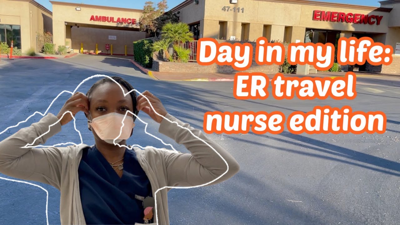 Day In The Life of an ER Travel Nurse - YouTube