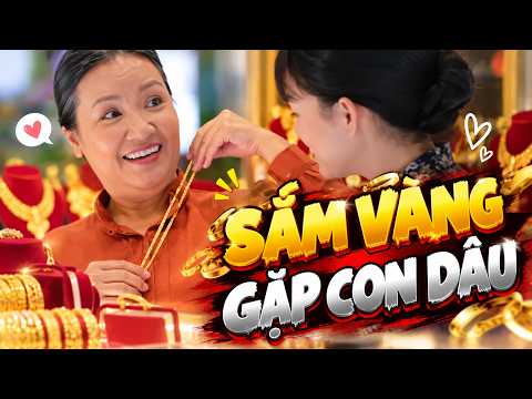 Mẹ Trùm | Mẹ sắm vàng đỏ người ra mắt nhà gái khiến các con ngỡ ngàng