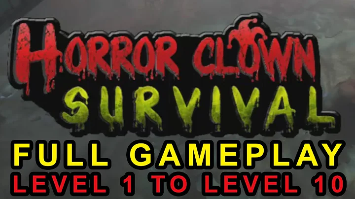 Horror Clown Survival Full Gameplay Walkthrough - Level 1 To Level 10 - Piranha Studios
