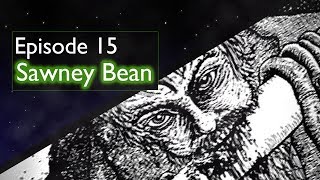 Sawney Bean | Episode 15 | Simply Strange