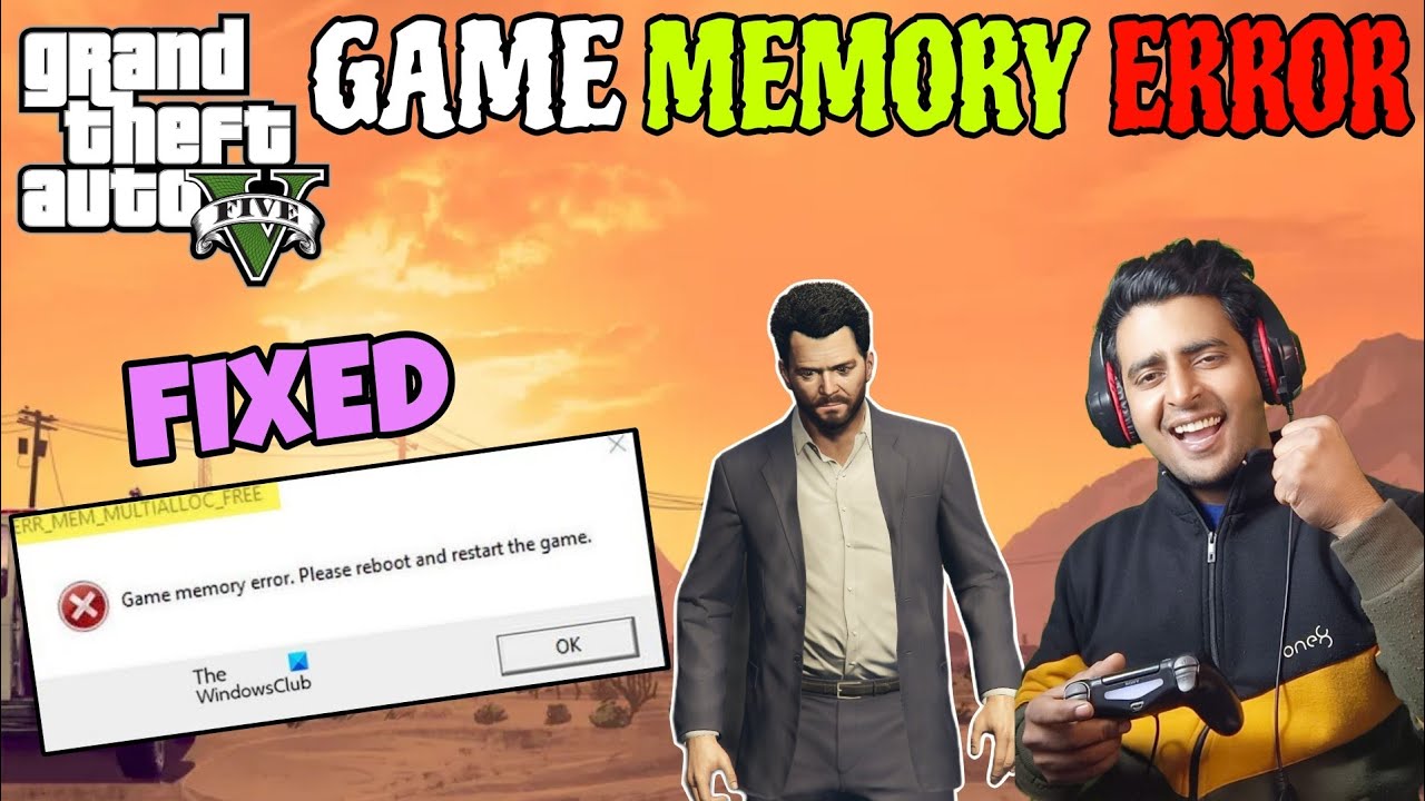 Gta 5 - Game Memory Error Please Reboot and Restart The Game (Problem Fix)