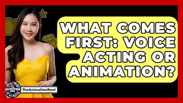 What Comes First: Voice Acting Or Animation? - The Animation Reel