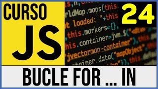 Bucle FOR ... IN | Estructuras Repetitivas en JavaScript | Curso JavaScript # 24 Wealth