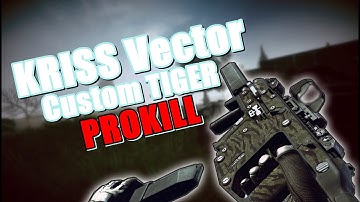 Contract Wars- KRISS Vector TIGER - FullyCustomized (Prokill)