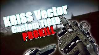Contract Wars- KRISS Vector TIGER - FullyCustomized (Prokill)