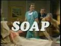 Soap tv comedy openingintro 2