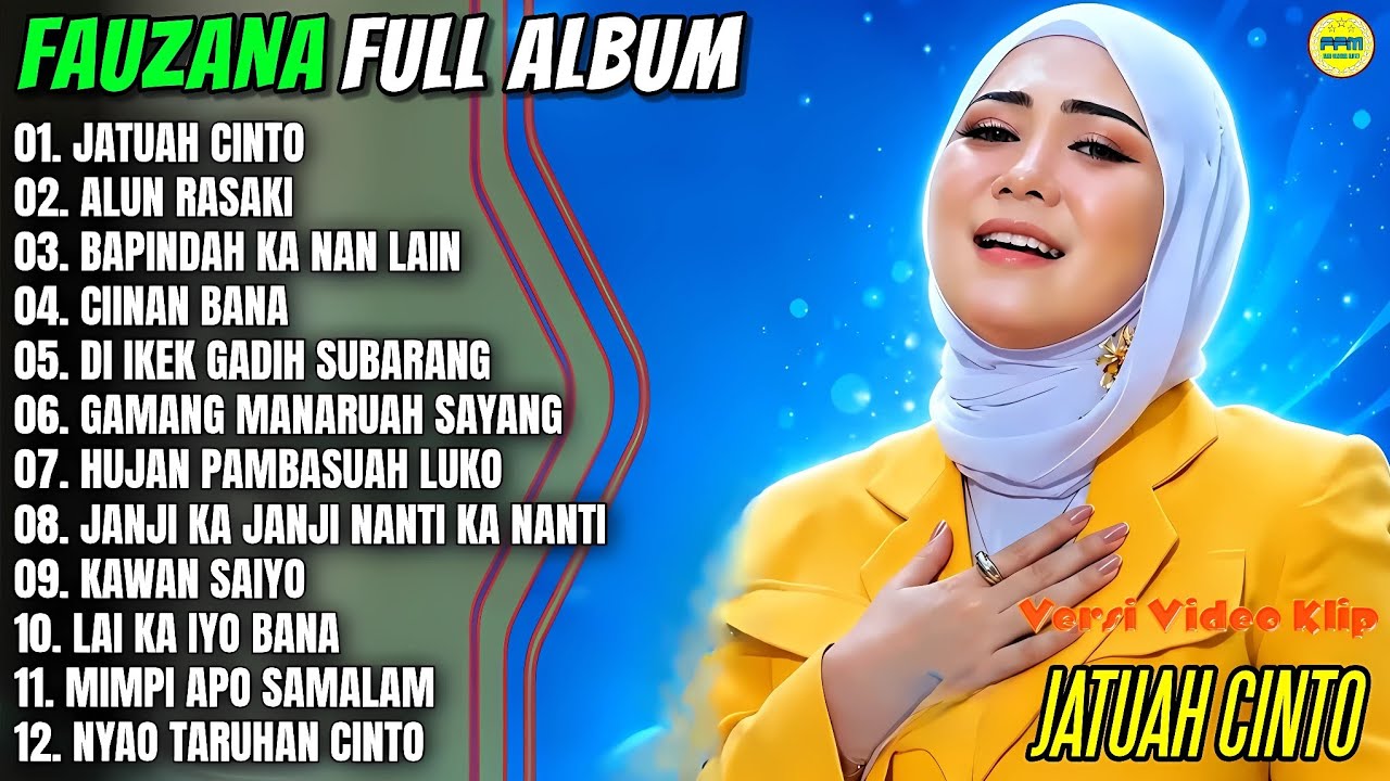 Fauzana Full Album || JATUAH CINTO - ALUN RASAKI - KAWAN SAIYO - Pop Minang Terbaru 2026 - Trending