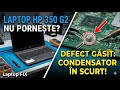 Laptop HP 350 G2 mort ? Cum diagnosticăm și reparăm un scurtcircuit în cateva minute !