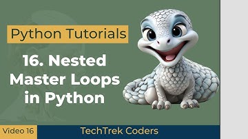 Python Tutorials 16: Nested Master Loops in Python