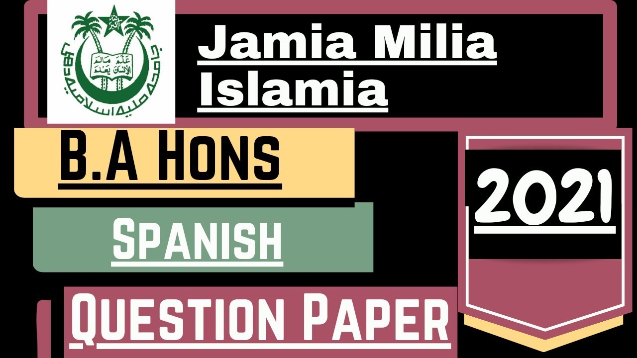 JMI | B.A Hons Spanish | 2021 | Question Paper