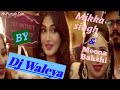 DJ waleya||Mika singh& Minnu Bakshi||HD Whatsapp Status Video Download Free