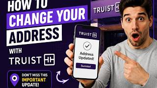 How to change your address with Truist