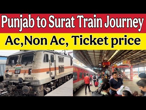 Punjab To Surat train journey Train Experience Tickets price