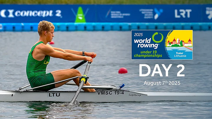 2025 World Rowing Under 19 Championships - Day 2