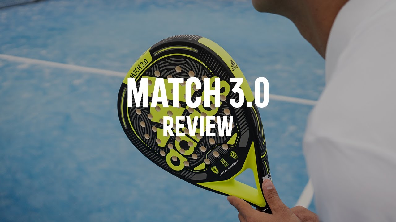 Review Match 3.0 por Seba Nerone | adidas padel - YouTube