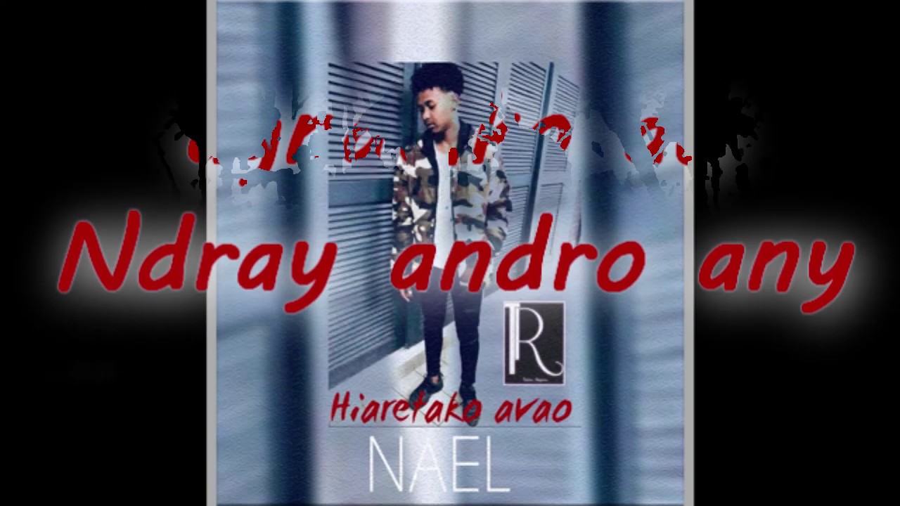 NAEL Hiaretako avao_Lyrics_2k19