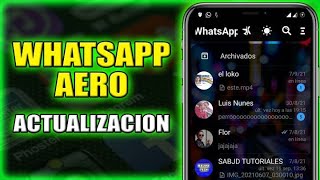 NUEVA VERSION DE WHATSAPP AERO, ACTUALIZACION SEPTIEMBRE FUNCIONES BRUTALES screenshot 4