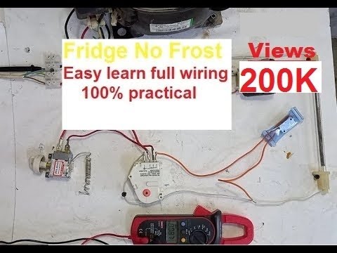 no frost refrigerator full Wiring | 100% practical | - YouTube