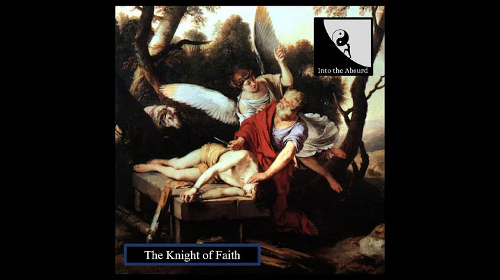 Episode #12: The Knight of Faith (Fear and Trembli...
