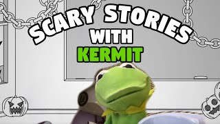Scary Stories with Kermit but it’s puppet