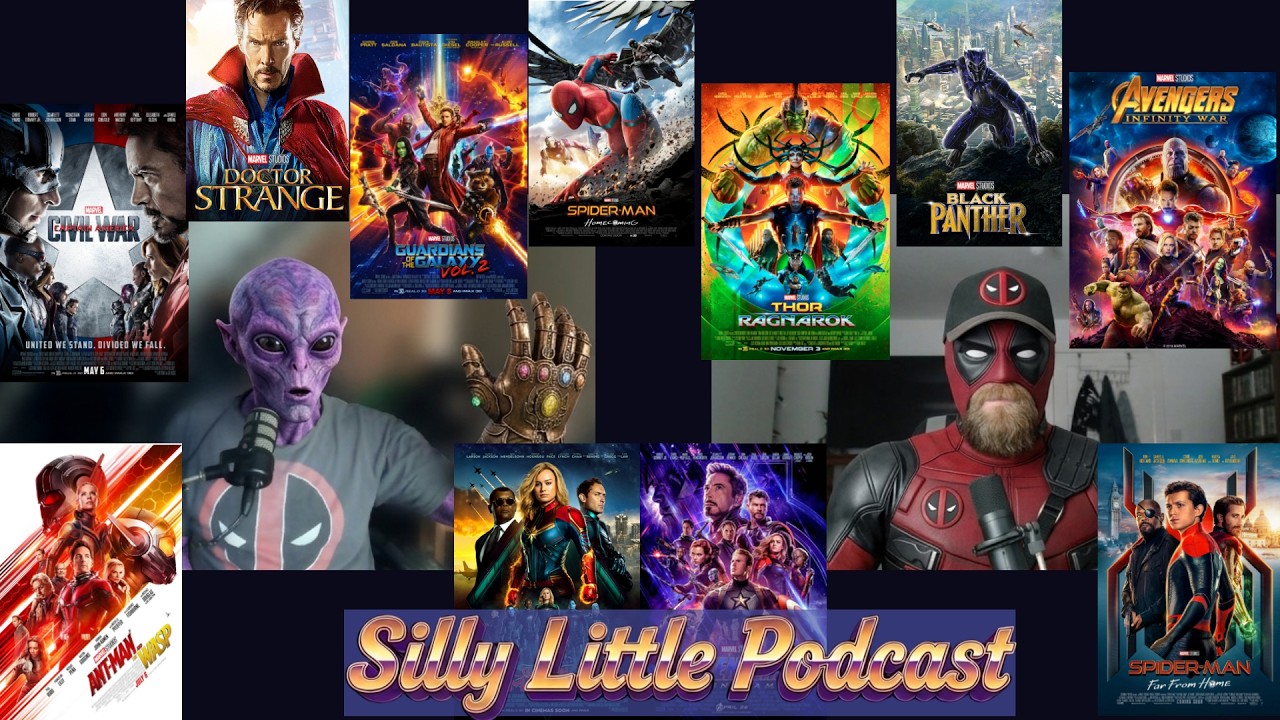 Is Infinity War STILL the Best MCU Movie? (Phase 3 Breakdown) | Silly Little Podcast #592