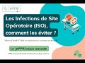 JePPRI - Les Infections de site opératoire (ISO) : comment les éviter ?