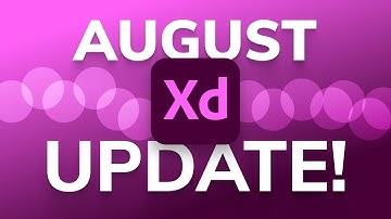 Adobe Xd August Update is Here! This Is Interesting 🤔 | Design Essentials