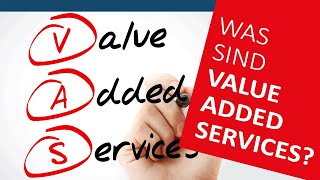 Was sind Value Added Services | Deutsch ⭐ Logistik-Lexikon