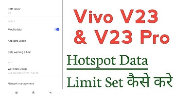 Vivo V23 & V23 Pro How To Set Hotspot Data Limit