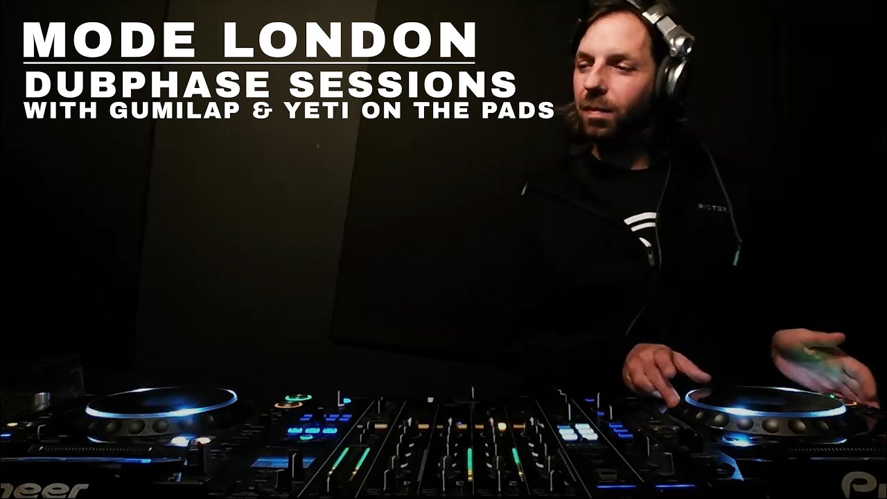 Dubphase Sessions with Gumilap & Yeti on the pads | Mode London