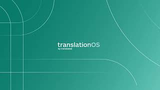 Introducing TranslationOS