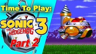 Time To Play: Sonic 3 part 2: Eggman wins by doing nothing