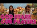 God Hears Our Prayers | Sunday School