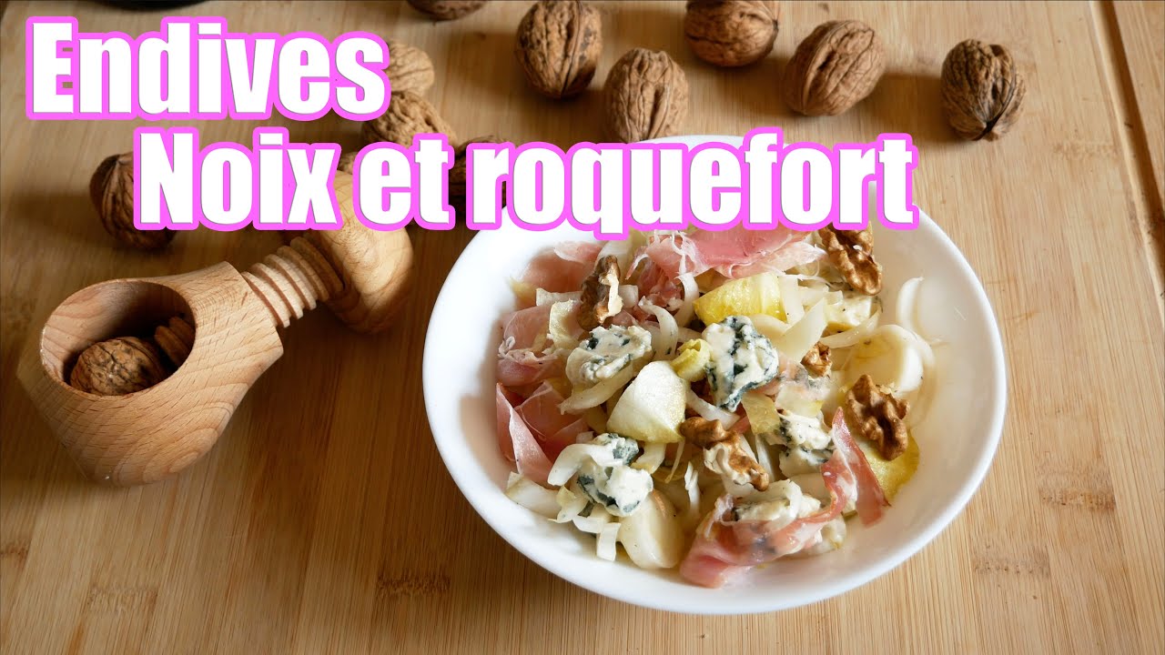Salade d'endives noix et roquefort de ma MAMAN