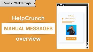 HelpCrunch Manual Messages Overview
